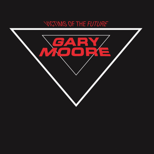 Gary Moore : Victims of the Future